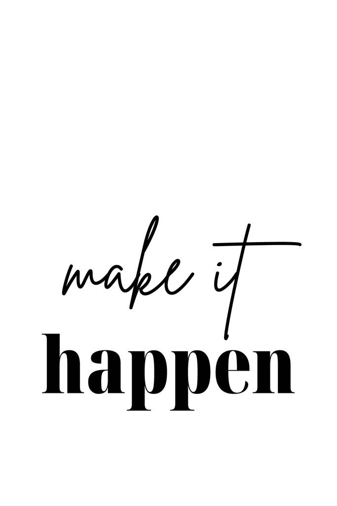[PXM116/1169D] PRINTS ON CANVAS WORD ART MAKE IT HAPPEN 400X600MM